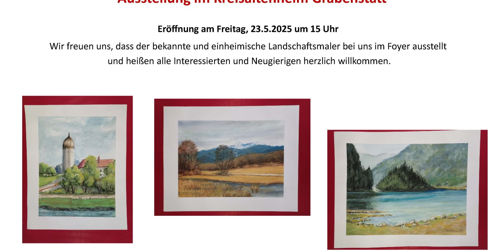 Ausstellung 23.05.-30.05.2025, © ©Kreisaltenheim Traunstein